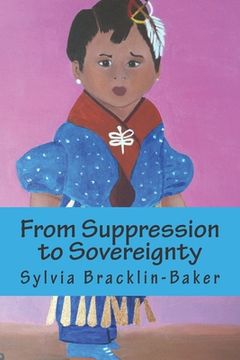 portada From Suppression to Sovereignty: The 1970s through the 1980s, Within The Lac Courte Oreilles Ojibwe Reservation (en Inglés)