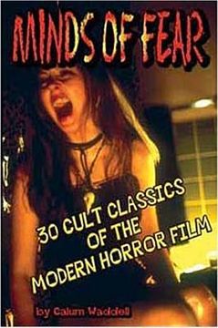 portada Minds of Fear: 30 Cult Classics of the Modern Horror Film (en Inglés)