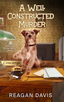 portada A Well Constructed Murder: A Bellbrook Murder Mystery (en Inglés)