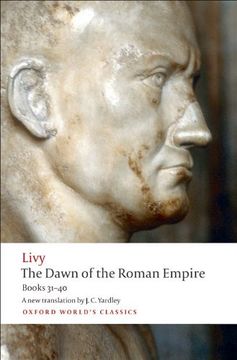 portada The Dawn of the Roman Empire: Books Thirty-One to Forty (Oxford World's Classics) (in English)