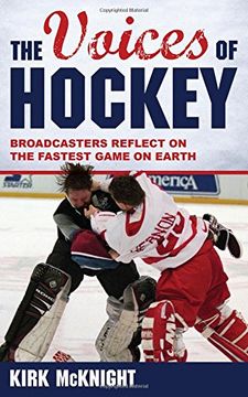 portada The Voices of Hockey: Broadcasters Reflect on the Fastest Game on Earth