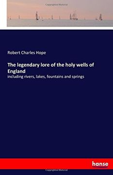 portada The legendary lore of the holy wells of England