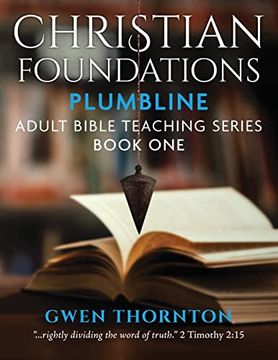 portada Christian Foundations (Plumbline Adult Teaching) (en Inglés)