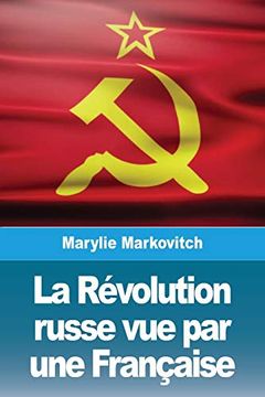 portada La Révolution Russe vue par une Française (en Francés)