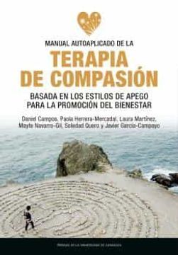 portada Manual Autoaplicado de la Terapia de Compasión Basada en los Estilos de Apego Para la Promoción del Bienestar