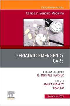 portada Geriatric Emergency Care, an Issue of Clinics in Geriatric Medicine (Volume 39-4) (The Clinics: Internal Medicine, Volume 39-4) (in English)