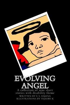 portada Evolving Angel: A collection of nine short stories with disability theme (en Inglés)