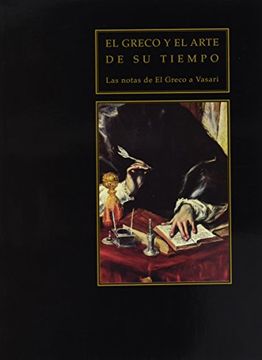 portada El Greco y el Arte de su Tiempo: Las Notas de el Greco a Vasari (in Spanish)