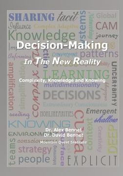 portada Decision-Making in The New Reality: Complexity, Knowledge and Knowing