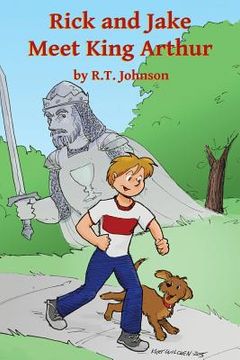 portada Rick and Jake Meet King Arthur (in English)