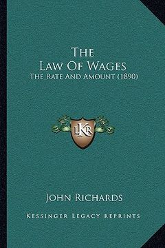 portada the law of wages: the rate and amount (1890) (in English)