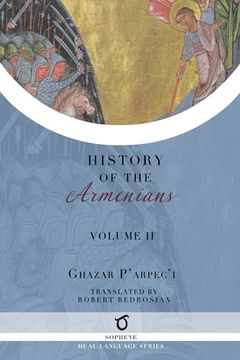 portada Ghazar P'arpec'i's History of the Armenians: Volume 2 (in English)