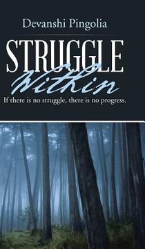 portada Struggle Within: If There Is No Struggle, There Is No Progress. (en Inglés)
