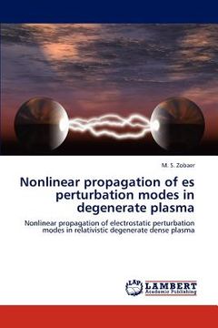 portada nonlinear propagation of es perturbation modes in degenerate plasma (en Inglés)