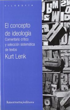 portada Title: El Concepto de Ideologia 3? ¬ Edicion. Comentario cr (in Spanish)