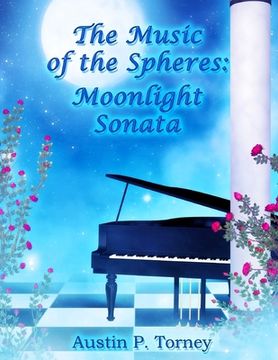 portada The Music of the Spheres: Moonlight Sonata (en Inglés)