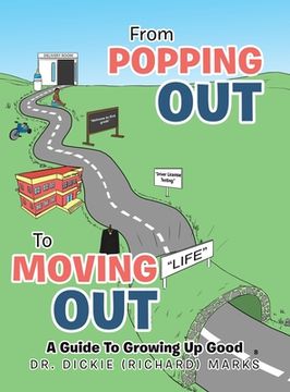 portada From Popping Out To Moving Out: A Guide To Growing Up Good (Black)
