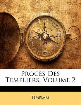 portada Proc S Des Templiers, Volume 2 (en Francés)