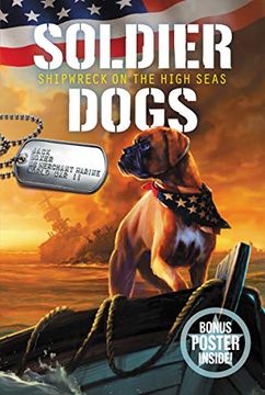 portada Soldier Dogs #7: Shipwreck on the High Seas (en Inglés)