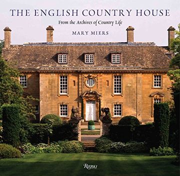 portada The English Country House: From the Archives of Country Life (in English)