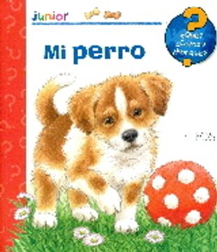 portada ¿Qué? Junior. Mi Perro (in Spanish)