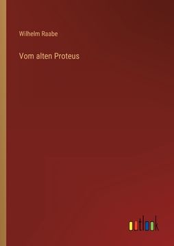 portada Vom alten Proteus (en Alemán)