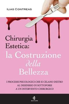 portada Chirurgia Estetica: La Costruzione della Bellezza (in Italian)