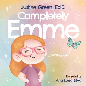 portada Completely Emme: A Cerebral Palsy Story (in English)