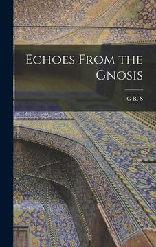 portada Echoes From the Gnosis (en Inglés)