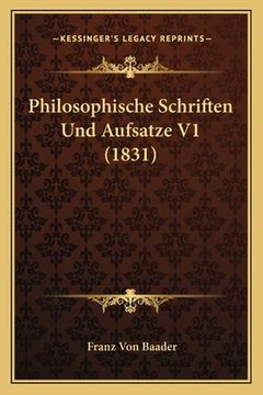 portada Philosophische Schriften Und Aufsatze V1 (1831) (en Alemán)