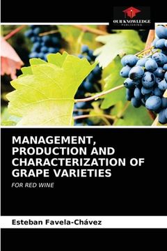 portada Management, Production and Characterization of Grape Varieties (in English)