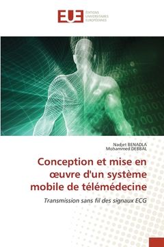 portada Conception et mise en oeuvre d'un système mobile de télémédecine (en Francés)