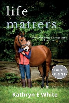 portada Life Matters: Large Print Edition (en Inglés)