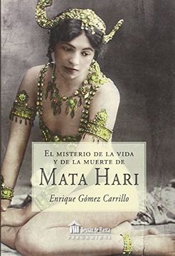 portada El Misterio de la Vida y de la Muerte de Mata Hari