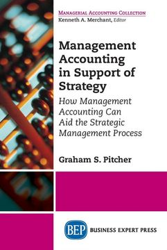 portada Management Accounting in Support of Strategy: How Management Accounting can aid the Strategic Management Process (Managerial Accounting Collection) (en Inglés)