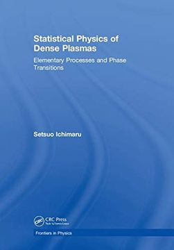 portada Statistical Physics of Dense Plasmas: Elementary Processes and Phase Transitions (Frontiers in Physics) (en Inglés)
