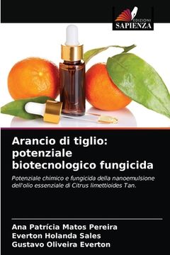 portada Arancio di tiglio: potenziale biotecnologico fungicida (en Italiano)