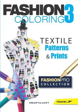 portada Fashion Coloring 3: TEXTILE Patterns & Prints - Travel size (en Inglés)