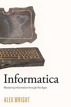 portada Informatica: Mastering Information Through the Ages (en Inglés)