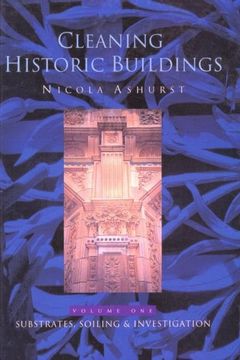 portada Cleaning Historic Buildings: V. 1: Substrates, Soiling and Investigation (in English)