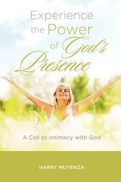 portada experience the power of god's presence (en Inglés)