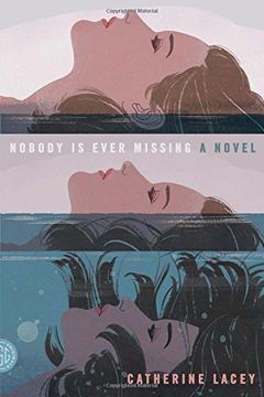 portada Nobody Is Ever Missing: A Novel