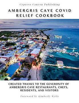 portada Ambergris Caye Covid Relief Cookbook (en Inglés)