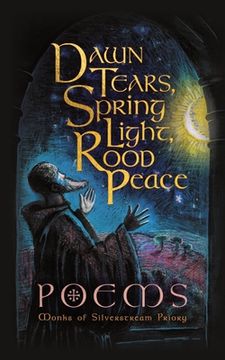portada Dawn Tears, Spring Light, Rood Peace: Poems (in English)