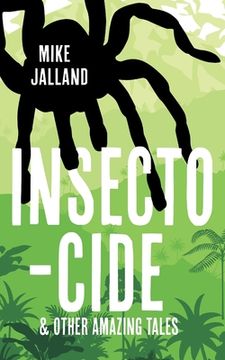 portada Insecto-cide: And Other Amazing Tales (en Inglés)
