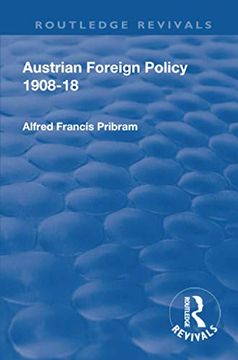 portada Revival: Austrian Foreign Policy 1908-18 (1923) (in English)