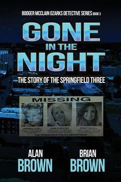 portada Gone in the Night: The Story of the Springfield Three