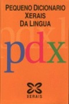 portada pequeno dicionario xerais da lingua / xerais little dictionary of language