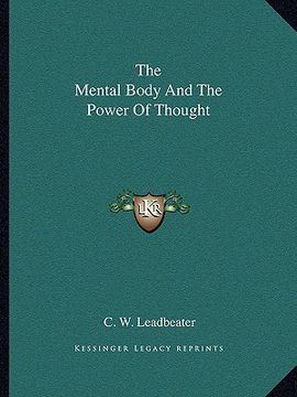 portada the mental body and the power of thought (in English)