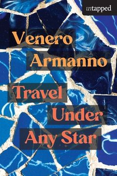 portada Travel Under Any Star: Stories (en Inglés)
